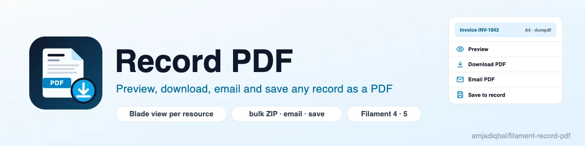 Record PDF: Preview, download, email, save or bulk-download as a ZIP any Filament 4 or 5 record as a PDF from your own Blade view, rendered with the pure-PHP dompdf driver by default, so no Chromium is needed.