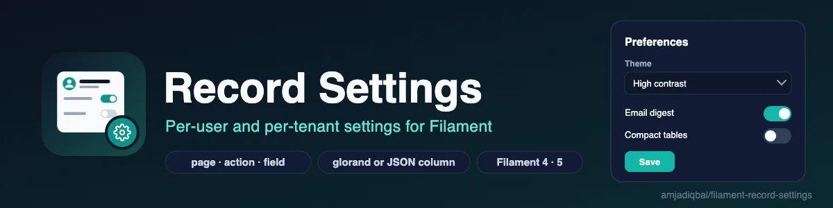 Record Settings: A free way to edit per-user, per-team and per-tenant settings in Filament 4 and 5: a settings page, a settings modal on table rows and settings fields inside resource forms, stored with glorand/laravel-model-settings or in a JSON column.