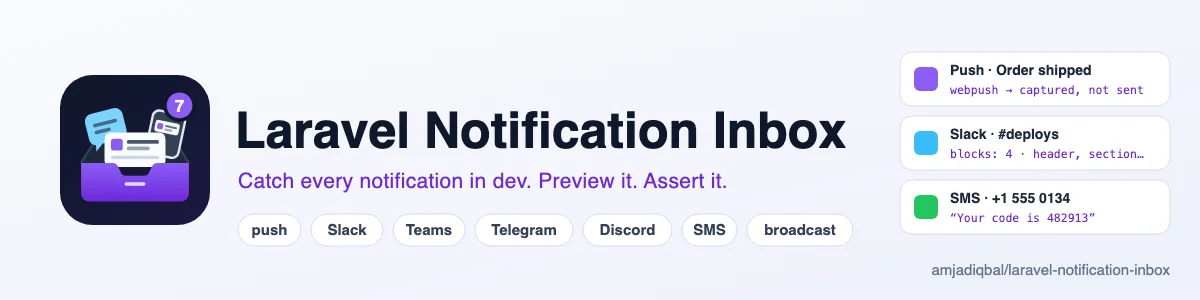 Laravel Notification Inbox: Catches every non-mail Laravel notification in local and staging instead of sending it, and shows each one as it would look on the other end.